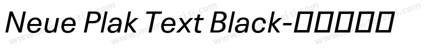 Neue Plak Text Black字体转换